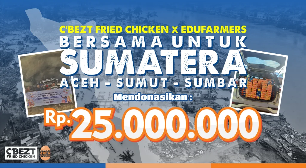 Kepedulian Nyata untuk Sesama: C’Bezt Fried Chicken bersama Edufarmers Salurkan Donasi untuk Korban Bencana Aceh Selatan